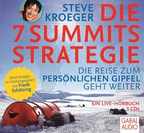 Die 7 Summits Strategie von García,  Isabel, Kroeger,  Steve, Schätzing,  Frank, Steeger,  Marco