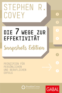 Die 7 Wege zur Effektivität Snapshots Edition von Bertheau,  Nikolas, Covey,  Stephen R.