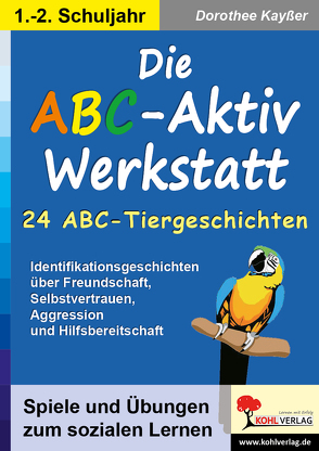 Die ABC-Aktiv-Werkstatt von Kayßer,  Dorothee