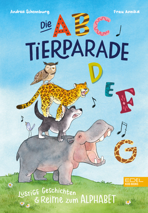 Die ABC-Tierparade von Sauerborn,  Annika, Schomburg,  Andrea