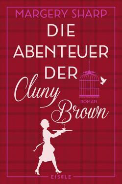 Die Abenteuer der Cluny Brown von Kuhn,  Wibke, Sharp,  Margery