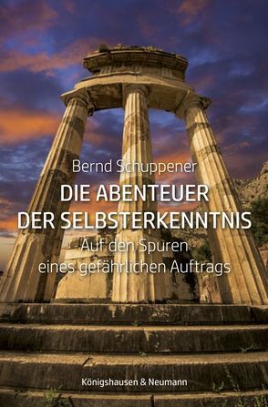 Die Abenteuer der Selbsterkenntnis von Schuppener,  Bernd