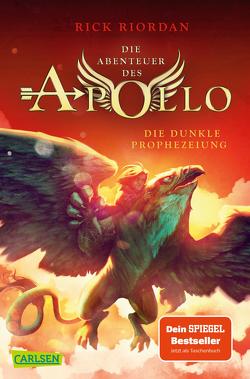 Die Abenteuer des Apollo 2: Die dunkle Prophezeiung von Haefs,  Gabriele, Riordan,  Rick