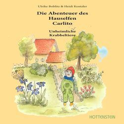 Die Abenteuer des Hauselfen Carlito von Boblitz,  Ulrike, Kentzler,  Heidi