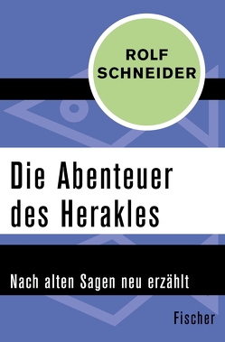 Die Abenteuer des Herakles von Schneider,  Rolf