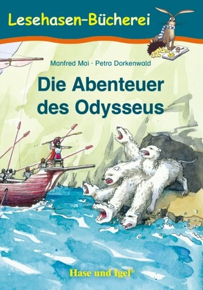 Die Abenteuer des Odysseus von Dorkenwald,  Petra, Mai,  Manfred