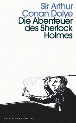 Die Abenteuer des Sherlock Holmes von Doyle,  Sir Arthur Conan, Haefs,  Gisbert