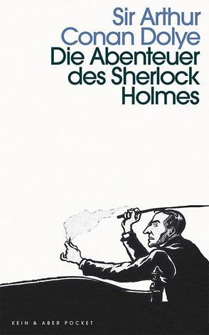 Die Abenteuer des Sherlock Holmes von Doyle,  Sir Arthur Conan, Haefs,  Gisbert