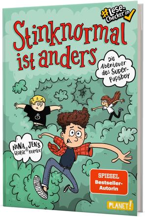 Die Abenteuer des Super-Pupsboy 1: Stinknormal ist anders von George,  Nina, Hellmeier,  Horst, Kramer,  Jens J.