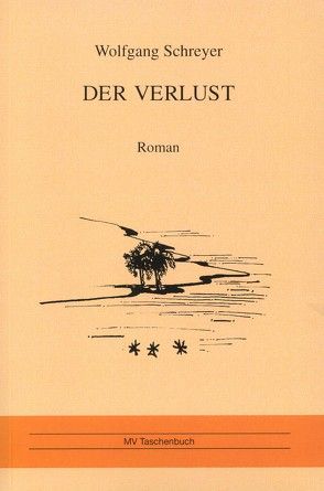 Die Abenteuer des Uwe Reuss / Der Verlust von Schreyer,  Wolfgang