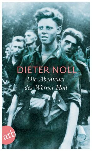 Die Abenteuer des Werner Holt von Noll,  Dieter