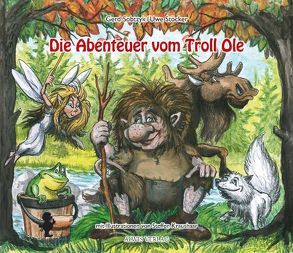 Die Abenteuer vom Troll Ole von Kraushaar,  Steffen, Sobtzyk,  Gerd, Stöcker,  Uwe