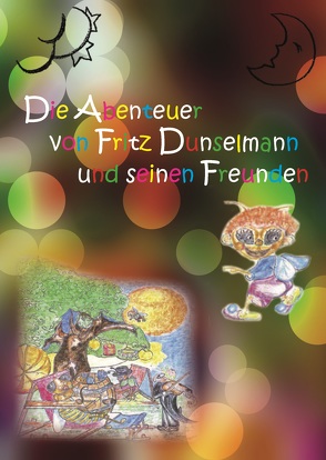 Die Abenteuer von Fritz Dunselmann und seinen Freunden von Marlow,  Stan