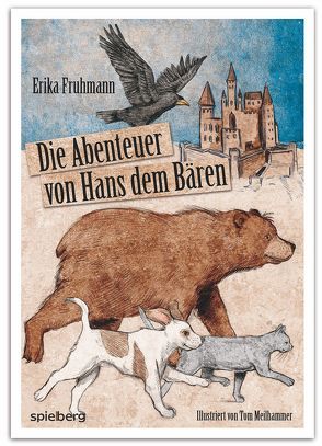 Die Abenteuer von Hans dem Bären von Fruhmann,  Erika, Meilhammer,  Tom
