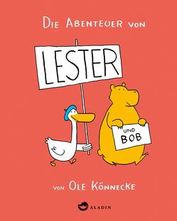 Die Abenteuer von Lester und Bob von Könnecke,  Ole