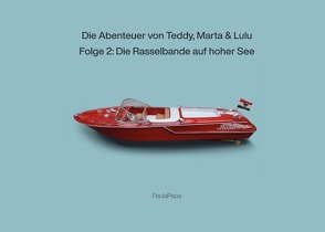 Die Abenteuer von Teddy & Marta / Die Abenteuer von Teddy, Marta & Lulu von Wirths,  Axel