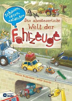 Die abenteuerliche Welt der Fahrzeuge von Brykczyński,  Marcin, Nowicki,  Artur, Weiler,  Thomas