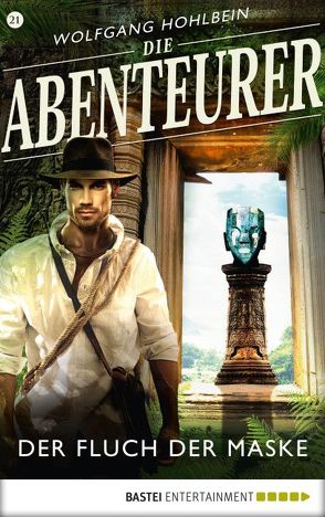 Die Abenteurer – Folge 21 von Hohlbein,  Wolfgang