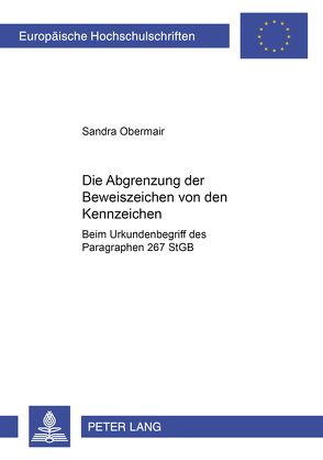 Die Abgrenzung der Beweiszeichen von den Kennzeichen von Obermair,  Sandra