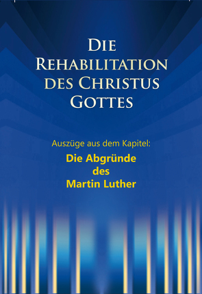 Die Abgründe des Martin Luther von Kübli,  Martin, Potzel,  Dieter, Seifert,  Ulrich