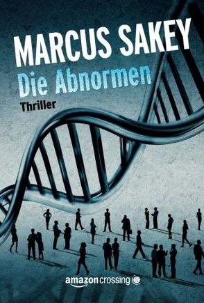 Die Abnormen von Knechten,  Olaf, Sakey,  Marcus