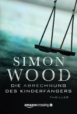 Die Abrechnung des Kinderfängers von Brömer,  Kerstin, Wood,  Simon