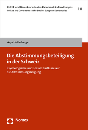 Die Abstimmungsbeteiligung in der Schweiz von Heidelberger,  Anja