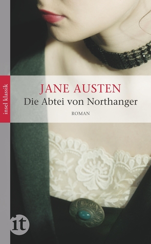 Die Abtei von Northanger von Austen,  Jane, Rauchenberger,  Margarete