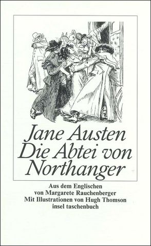 Die Abtei von Northanger von Austen,  Jane, Rauchenberger,  Margarete, Thomson,  Hugh