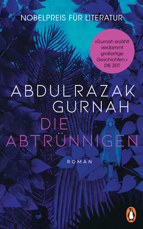 Die Abtrünnigen von Gurnah,  Abdulrazak, Schaffer-de Vries,  Stefanie