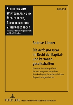Die «actio pro socio» im Recht der Kapital- und Personengesellschaften von Lönner,  Andreas