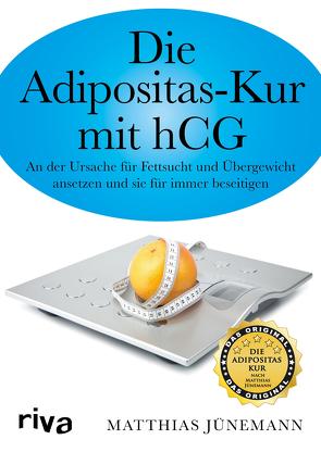 Die Adipositas-Kur mit HCG von Jünemann,  Matthias