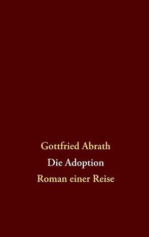 Die Adoption von Abrath,  Gottfried
