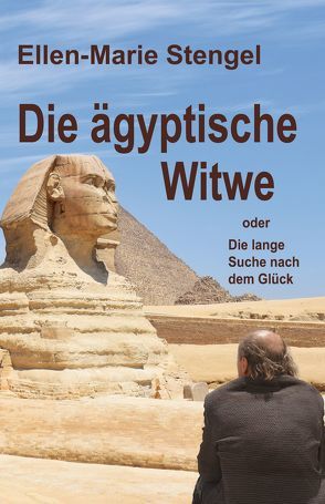 Die ägyptische Witwe von Stengel,  Ellen-Marie