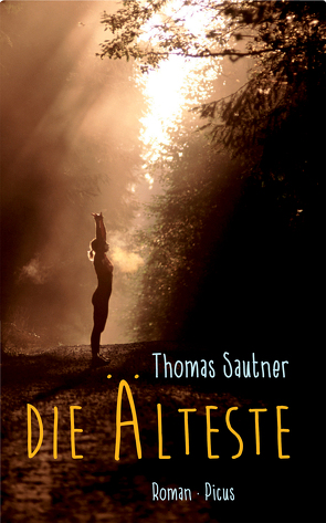 Die Älteste von Sautner,  Thomas