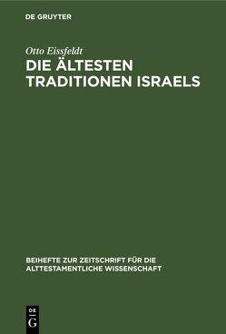 Die Ältesten Traditionen Israels von Eissfeldt,  Otto