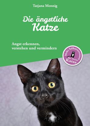 Die ängstliche Katze von Mennig,  Tatjana