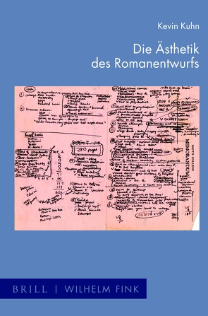 Die Ästhetik des Romanentwurfs von Binczek,  Natalie, Giuriato,  Davide, Kuhn,  Kevin, Niehaus,  Michael, Ortlieb,  Cornelia, Stingelin,  Martin, Thüring,  Hubert, Winthrop-Young,  Geoffrey, Zanetti,  Sandro