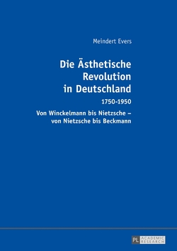 Die Ästhetische Revolution in Deutschland von Evers,  Meindert