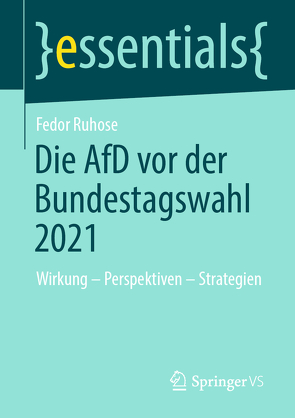 Die AfD vor der Bundestagswahl 2021 von Ruhose,  Fedor