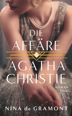 Die Affäre Agatha Christie von Gramont,  Nina de, Hauser,  Sonja, Hornfeck,  Susanne