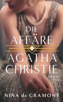 Die Affäre Agatha Christie von Gramont,  Nina de, Hauser,  Sonja, Hornfeck,  Susanne