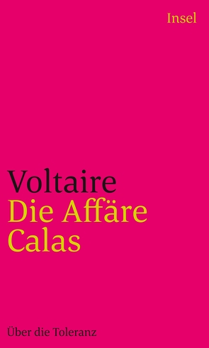 Die Affäre Calas von Gilcher-Holtey,  Ingrid, Voltaire