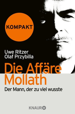 Die Affäre Mollath – kompakt von Przybilla,  Olaf, Ritzer,  Uwe