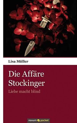 Die Affäre Stockinger von Müller,  Lisa