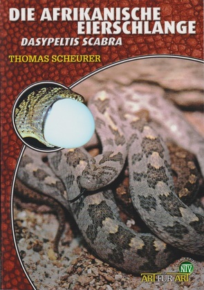 Die Afrikanische Eierschlange von Scheurer,  Thomas