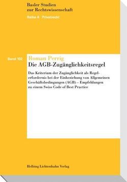 Die AGB-Zugänglichkeitsregel von Perrig,  Roman