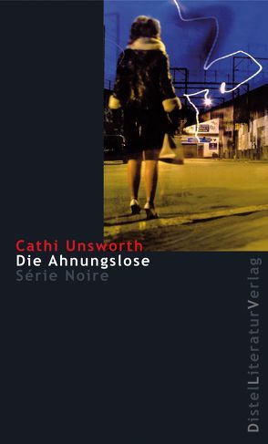 Die Ahnungslose von Grän,  Katarina, Unsworth,  Cathi