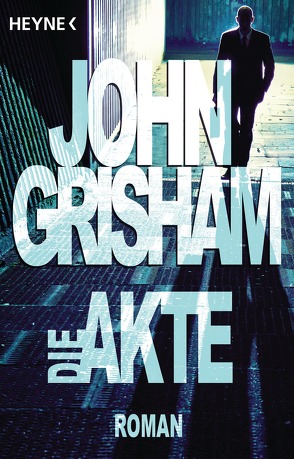 Die Akte von Grisham,  John