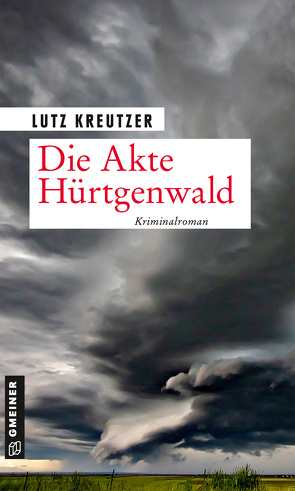 Die Akte Hürtgenwald von Kreutzer,  Lutz